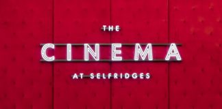 Selfridges is the first department store in the world with a permanent cinema